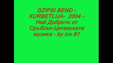 Dzipsi Bend -kurbetlija- 2004 - by ico 81