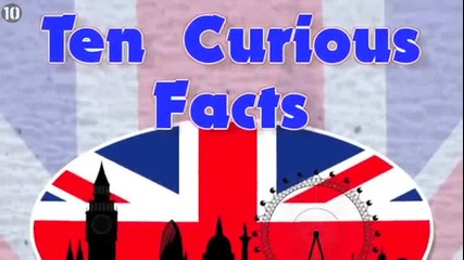 10 Любопитни Факти за Лондон/10 Curious Facts About London