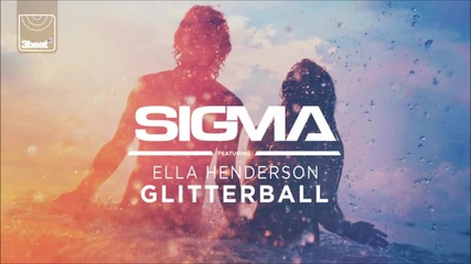 *2015* Sigma ft. Ella Henderson - Glitterball ( S. P. Y. Remix )