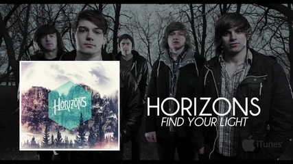 Horizons- find Your Light