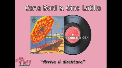 Sanremo 1954 - Carla Boni & Gino Latilla - Arriva il direttore