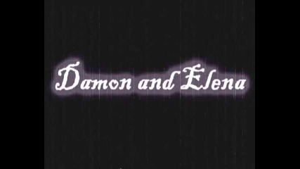 Damon and Elena - Killing Me With Love