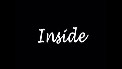 Inside | Intro |