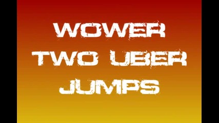 Wower Two Uber Jumps 