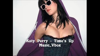 Katy Perry - Times Up + Download