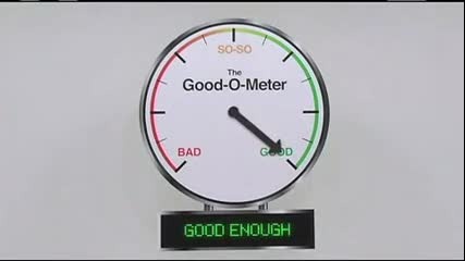 The Good-o-meter. Благодатта на Бог!