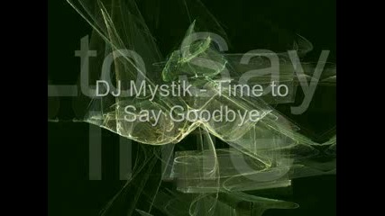 Techno Trance - Time to Say Goodbye
