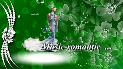 Романтична музика ... ...