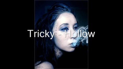 Tricky - Hollow