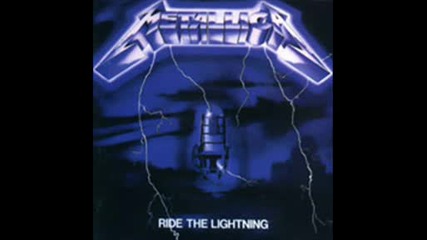 Metallica - Ride The Lightning (Ride The Lightning) Eng. SUBS!