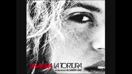 Shakira - La Tortura (feat. A.sanz) 