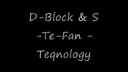 D - Block & S - Te - Fan - Teqnology 