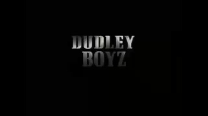 Dudley Boyz Titantron
