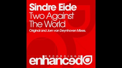 Sindre Eide - Two Against The World (original Mix) 