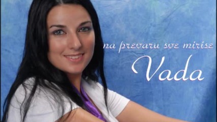 Vada - Na prevaru sve mirise