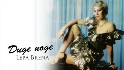 Lepa Brena - Duge noge