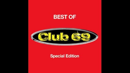 Club 69 - Unique (more Vocal Mix)