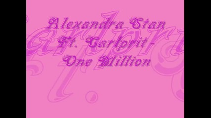 Alexandra Stan Ft. Carlprit - One Million