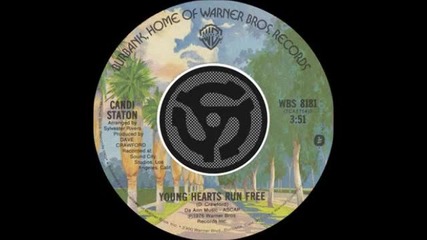 Young Hearts Run Free - Candi Staton 1976