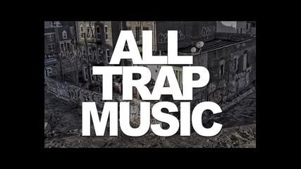 All Trap Music Dj Sliink - Test Me