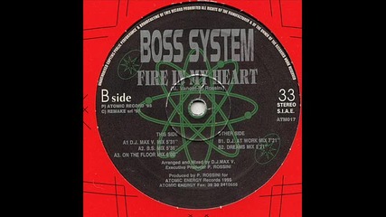 Boss System - Fire In My Heart (dj At Work Mix)