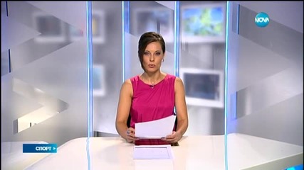 Спортни новини (18.07.2015 - обедна)