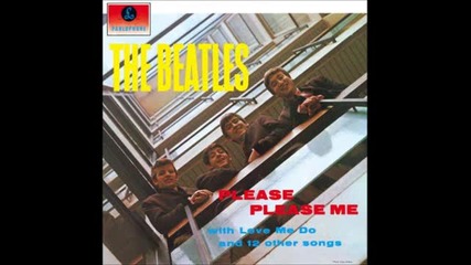 The Beatles - Please please me - Цял Албум