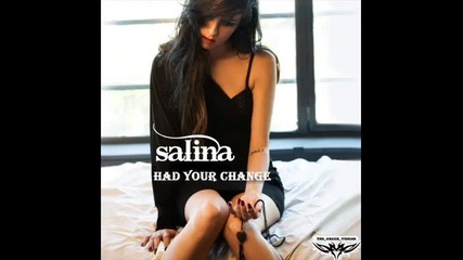 Salina Had Your Change New Song 2010 