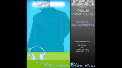 Sterling Ensemble feat. Pete Simpson - She's My Earth (sterling Mix)