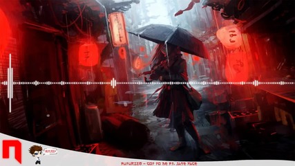 Hd Dubstep _ Futurizm - Got To Be ft. Jake Page