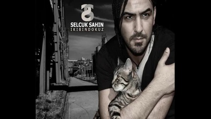 Selcuk Sahin - De Bana 2010 Selcuksahinstudio.com