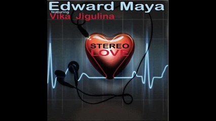 ~ Edward Maya ft. Vika Jigulina - Stereo love .. (bg) ~ 