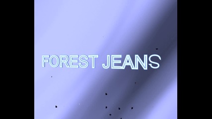 Forest Djeans