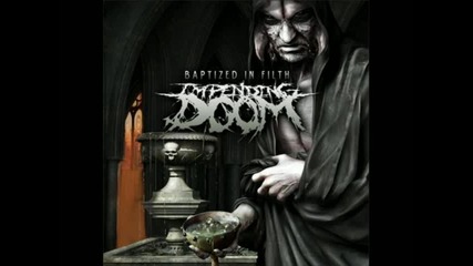 Impending Doom - Angry Letters To God
