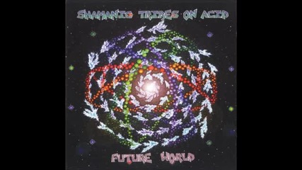 Shamanic Tribes On Acid - Electric Dimension