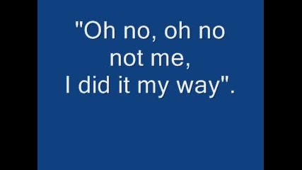 Frank Sinatra, My Way, With Lyrics
