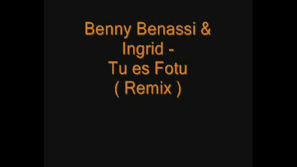 Benny Benassi ft. In - Grid - Tu Es Foutu [high quality]