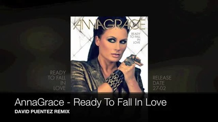 Annagrace - Ready To Fall In Love (david Puentez Remix) Teaser
