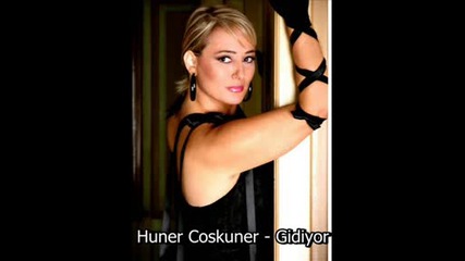 Huner Coskuner - Gidiyor