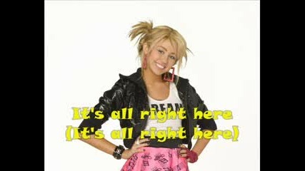 Hannah Montana 3 - Its All Right Here - Lyrics 