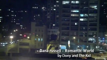 * Румънско * Dana Russell The Kid - Romantic World