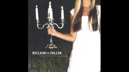 Reclaim The Fallen - Take the Pain Away