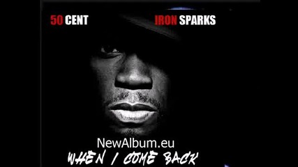 50 Cent - When I Come Back ( New 2011 )