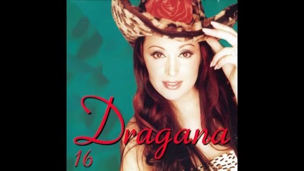 Dragana Mirkovic - Ako Pitas Kako Sam - (audio 2000)