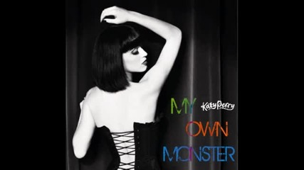 Katy Perry - My Own Monster