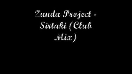 Zunda Project - Sirtaki (club Mix)