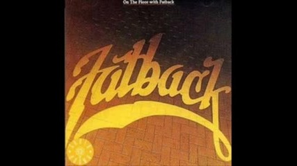 Fatback Band - On The Floor 1982