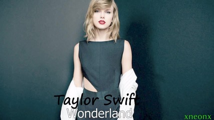 14. Превод!!! Taylor Swift - Wonderland