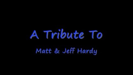 Hardy Boyz Tribute - Rooftops