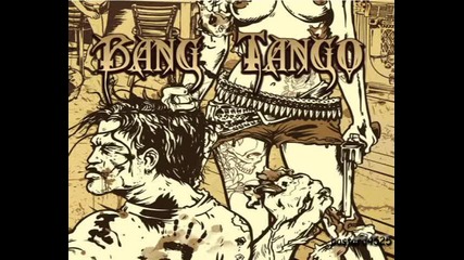 Bang Tango - Dick In The System